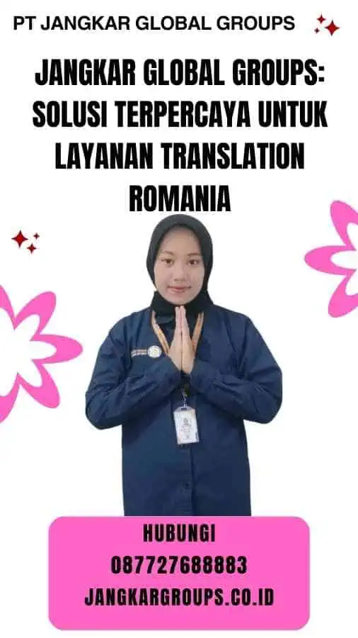 Jangkar Global Groups Solusi Terpercaya untuk Layanan translation romania