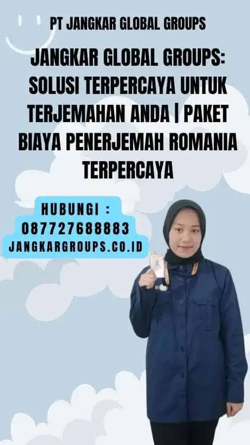 Jangkar Global Groups Solusi Terpercaya untuk Terjemahan Anda Paket Biaya Penerjemah Romania Terpercaya