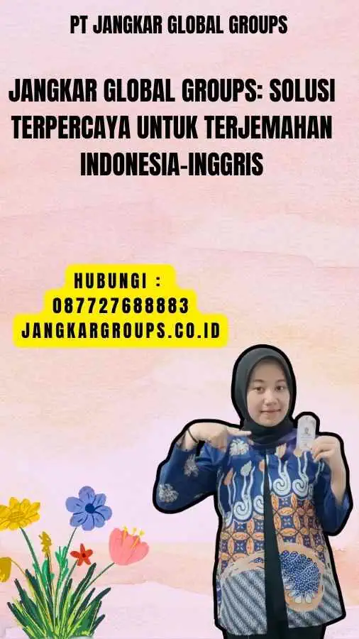 Jangkar Global Groups Solusi Terpercaya untuk Terjemahan Indonesia-Inggris