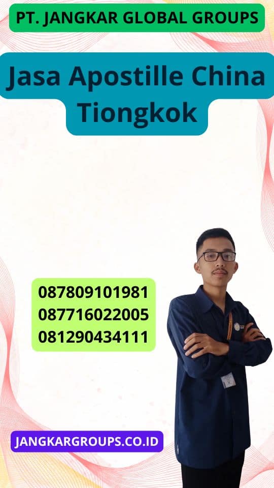 Jasa Apostille China Tiongkok