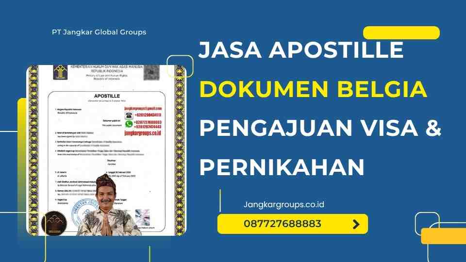 Jasa Apostille Dokumen Belgia Pengajuan Visa & pernikahan