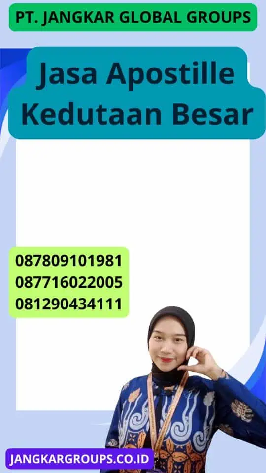 Jasa Apostille Kedutaan Besar