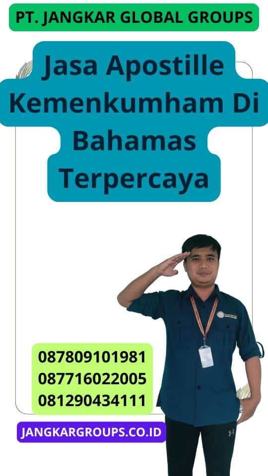 Jasa Apostille Kemenkumham Di Bahamas Terpercaya