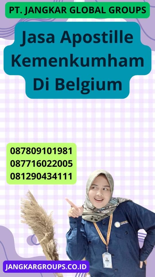 Jasa Apostille Kemenkumham Di Belgium