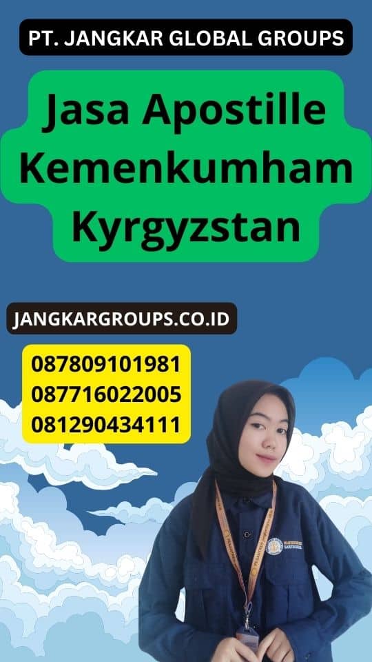 Jasa Apostille Kemenkumham Kyrgyzstan