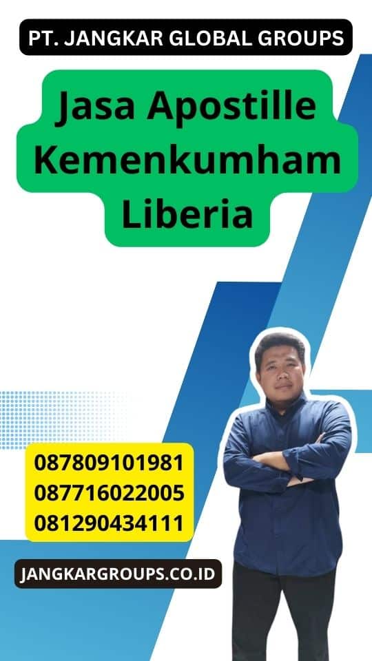 Jasa Apostille Kemenkumham Liberia