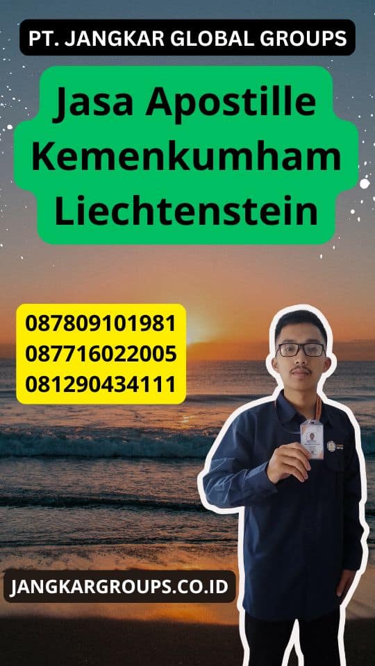 Jasa Apostille Kemenkumham Liechtenstein