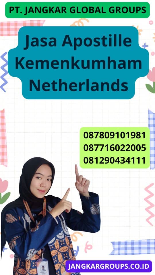 Jasa Apostille Kemenkumham Netherlands