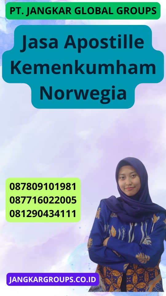 Jasa Apostille Kemenkumham Norwegia