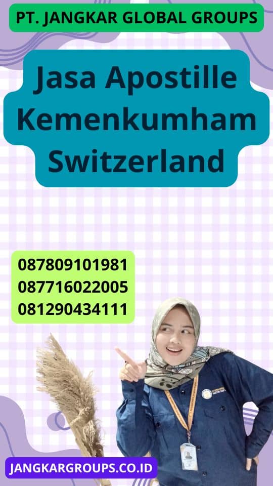 Jasa Apostille Kemenkumham Switzerland