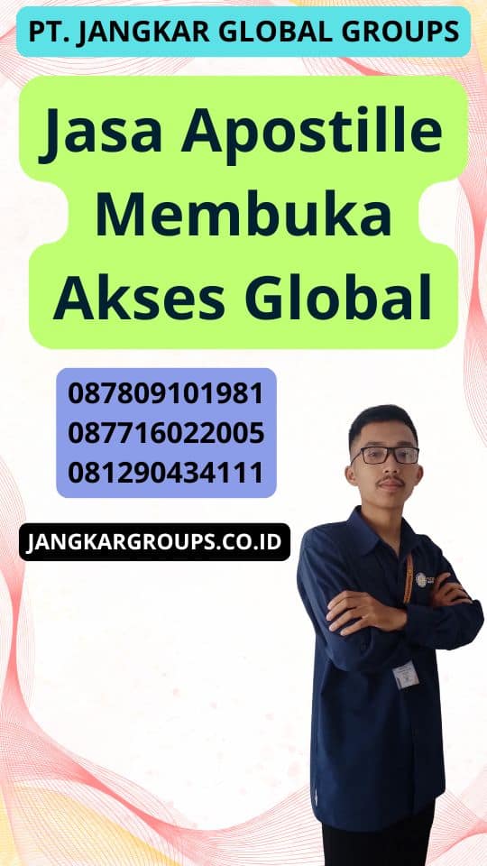 Jasa Apostille Membuka Akses Global