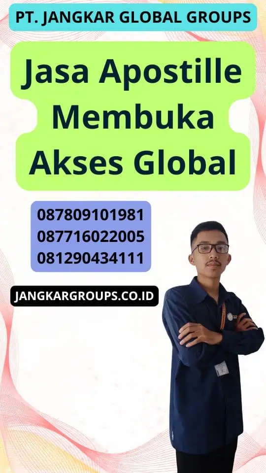 Jasa Apostille Membuka Akses Global