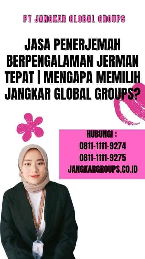 Jasa Penerjemah Berpengalaman Jerman Tepat Mengapa Memilih Jangkar Global Groups