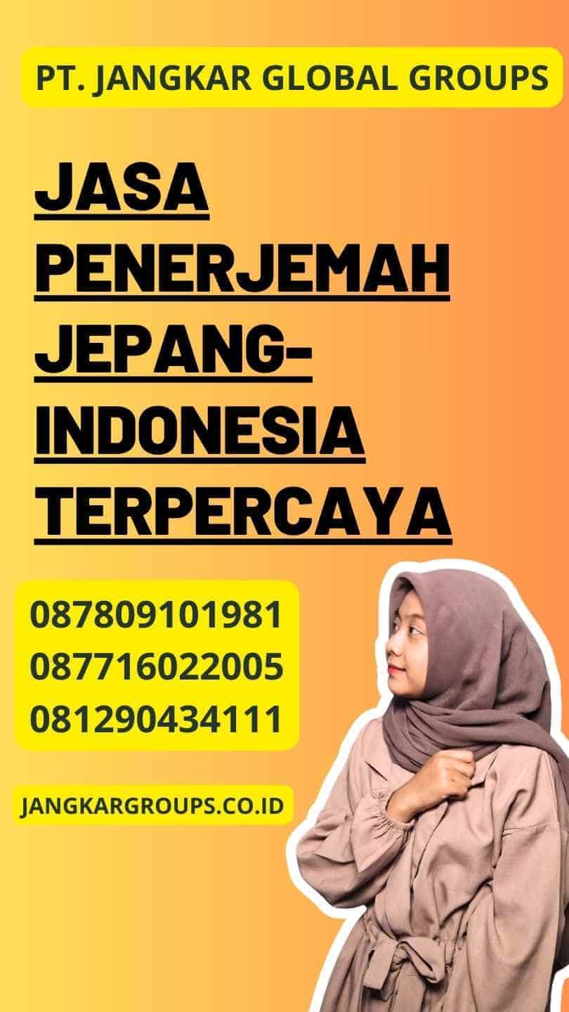 Jasa Penerjemah Jepang-Indonesia Terpercaya