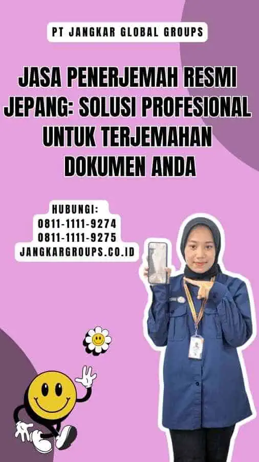 Jasa Penerjemah Resmi Jepang Solusi Profesional untuk Terjemahan Dokumen Anda