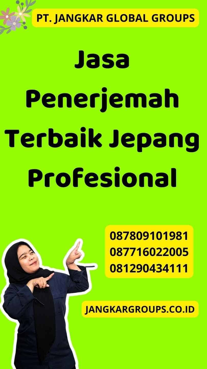 Jasa Penerjemah Terbaik Jepang Profesional