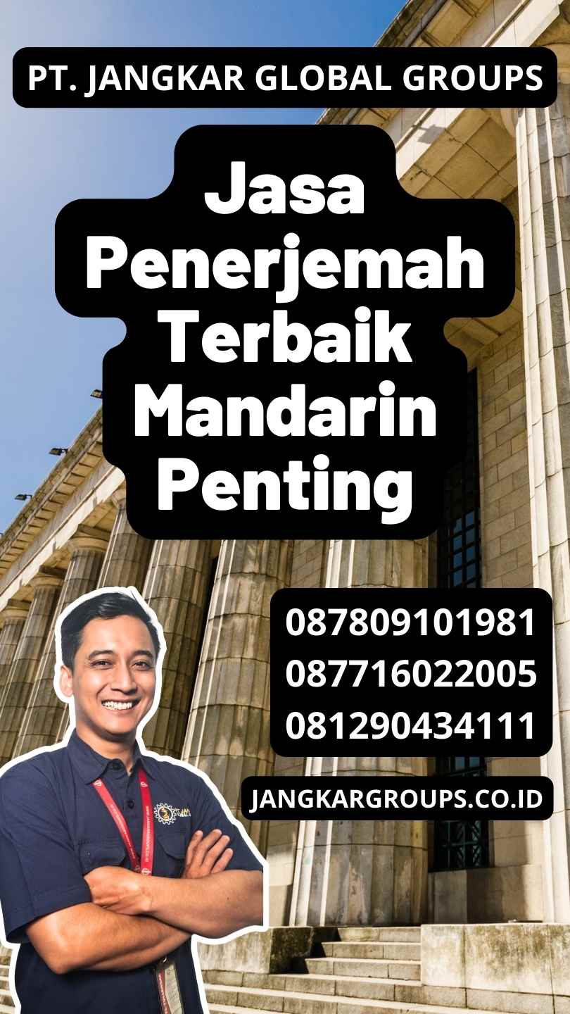 Jasa Penerjemah Terbaik Mandarin Penting