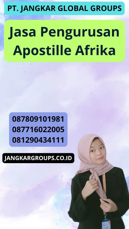 Jasa Pengurusan Apostille Afrika