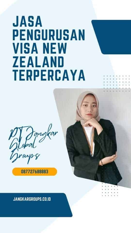 Jasa Pengurusan Visa New Zealand Terpercaya