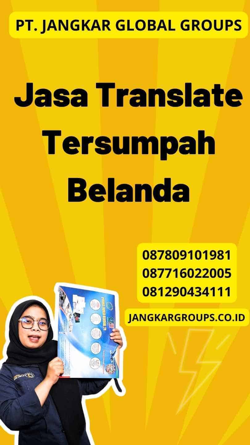 Jasa Translate Tersumpah Belanda