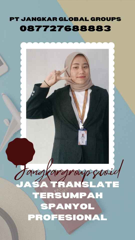 Jasa Translate Tersumpah Spanyol Profesional
