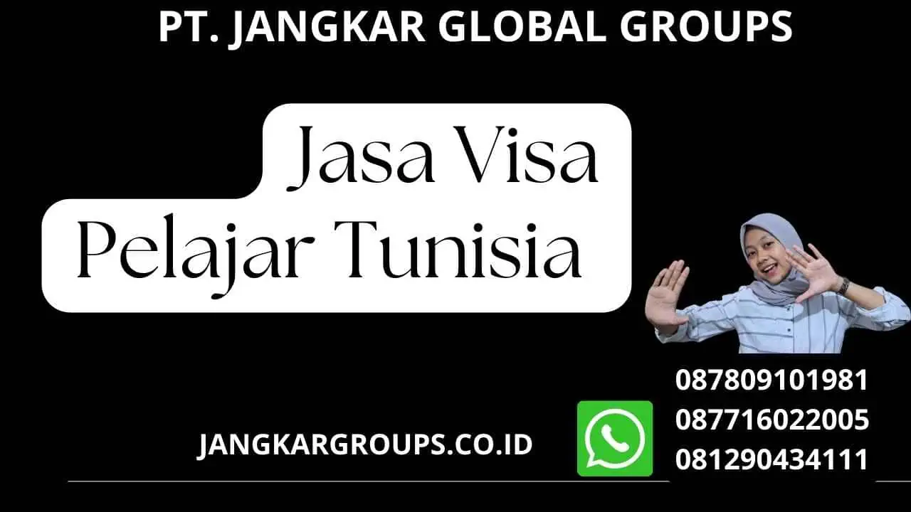 Jasa Visa Pelajar Tunisia 