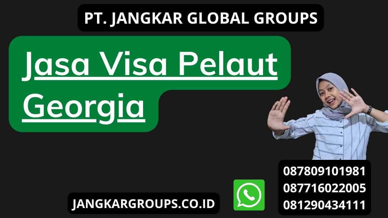 Jasa Visa Pelaut Georgia