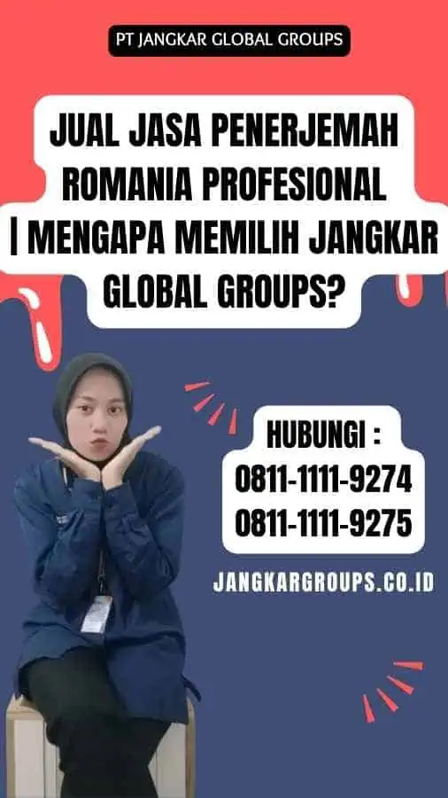 Jual Jasa Penerjemah Romania Profesional Mengapa Memilih Jangkar Global Groups