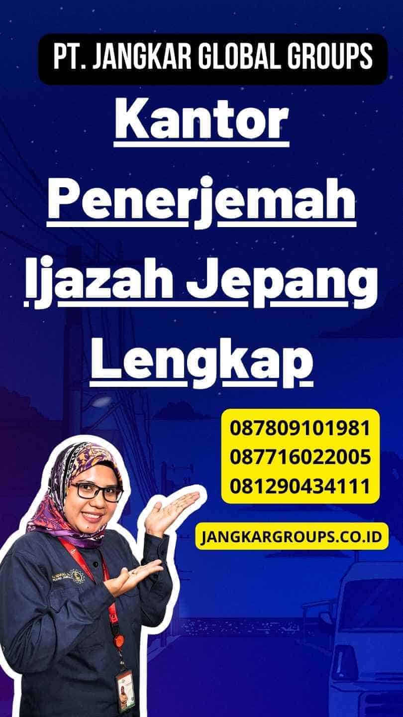 Kantor Penerjemah Ijazah Jepang Lengkap