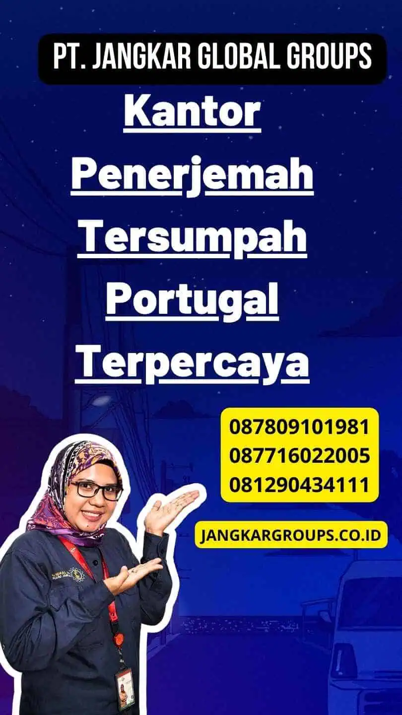 Kantor Penerjemah Tersumpah Portugal Terpercaya