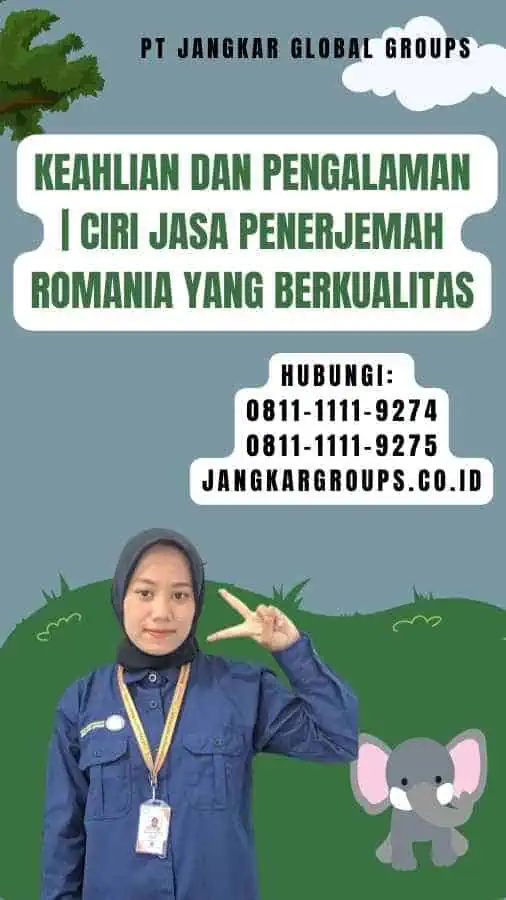 Keahlian dan Pengalaman Ciri Jasa Penerjemah Romania yang Berkualitas