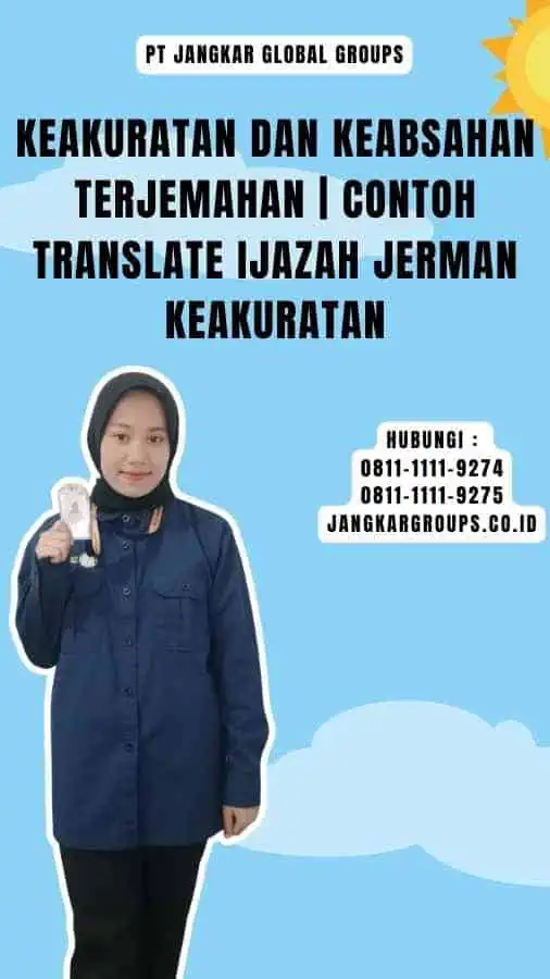 Keakuratan dan Keabsahan Terjemahan Contoh Translate Ijazah Jerman Keakuratan