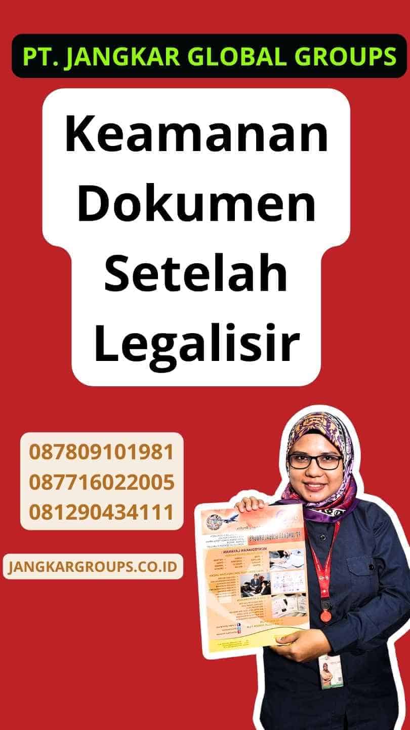 Keamanan Dokumen Setelah Legalisir