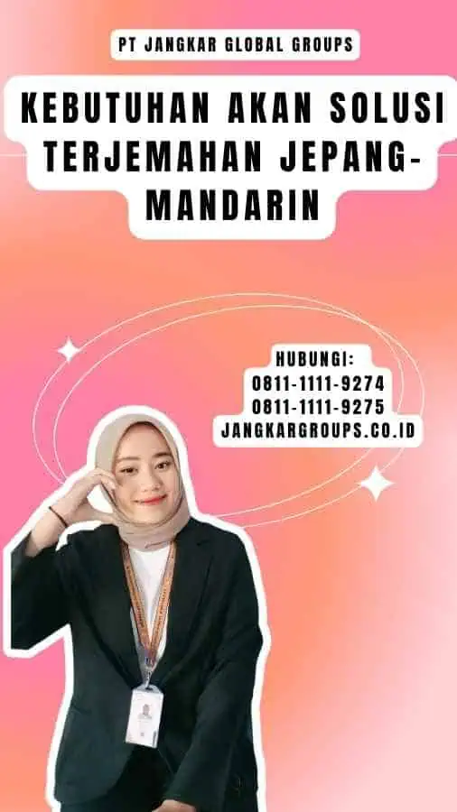 Kebutuhan Akan Solusi Terjemahan Jepang-Mandarin