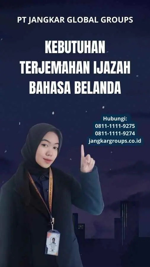 Kebutuhan Terjemahan Ijazah Bahasa Belanda