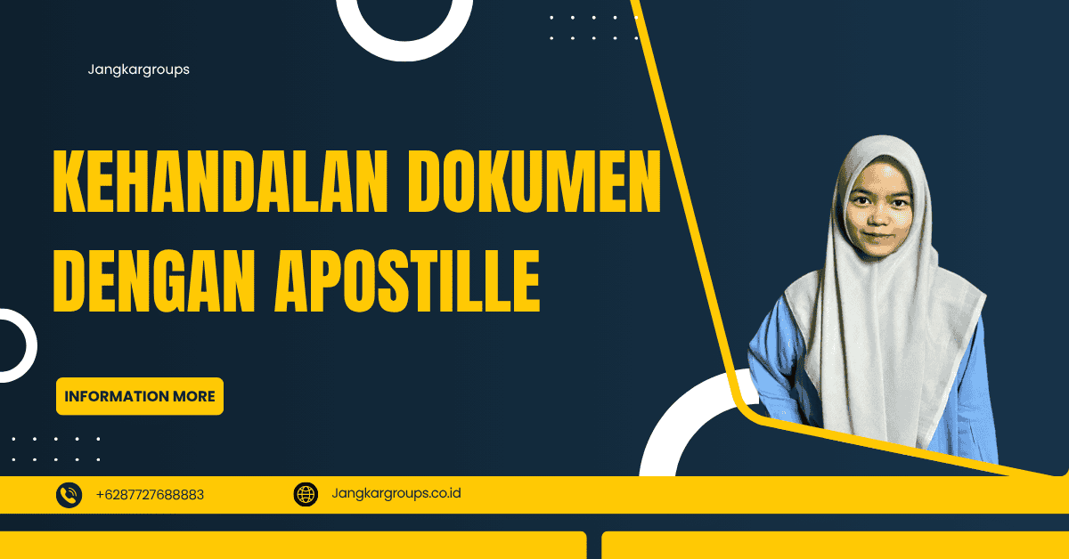 Apostille Memastikan Kehandalan Dokumen