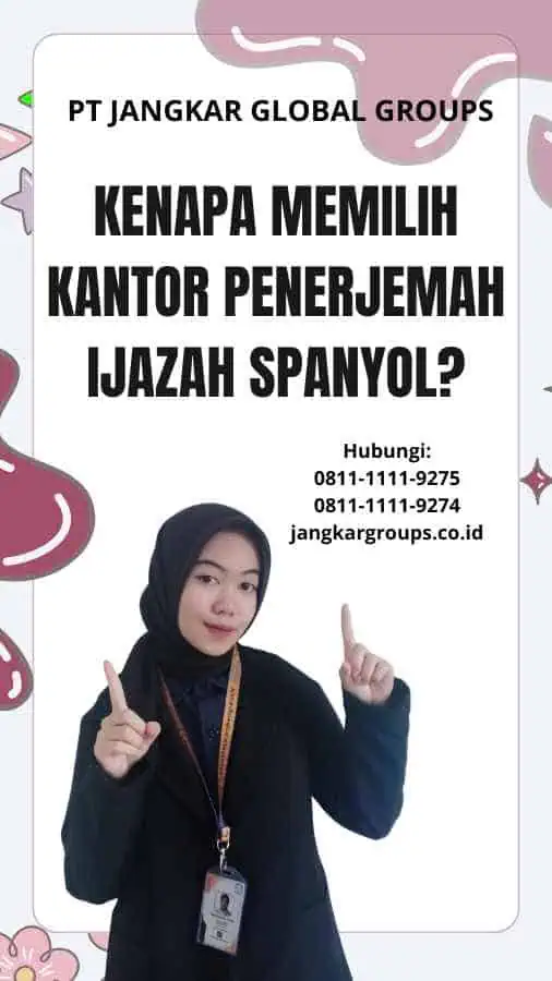 Kenapa Memilih Kantor Penerjemah Ijazah Spanyol?