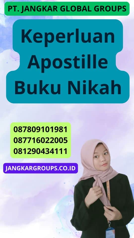 Keperluan Apostille Buku Nikah