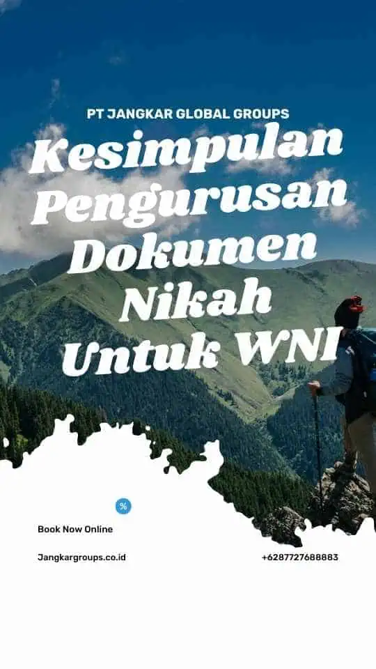 Kesimpulan Pengurusan Dokumen Nikah Untuk WNI