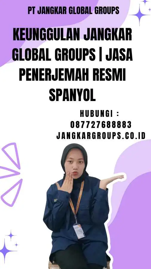 Keunggulan Jangkar Global Groups Jasa Penerjemah Resmi Spanyol