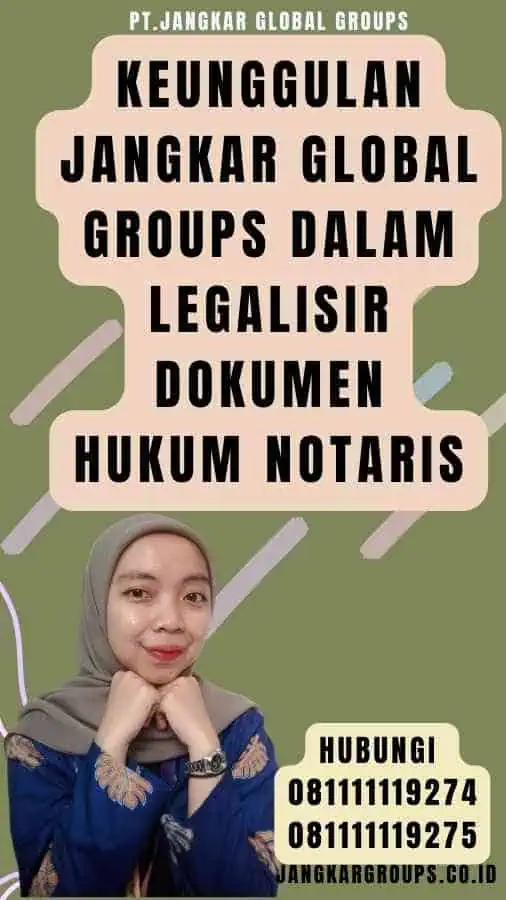 Keunggulan Jangkar Global Groups dalam Legalisir Dokumen Hukum Notaris