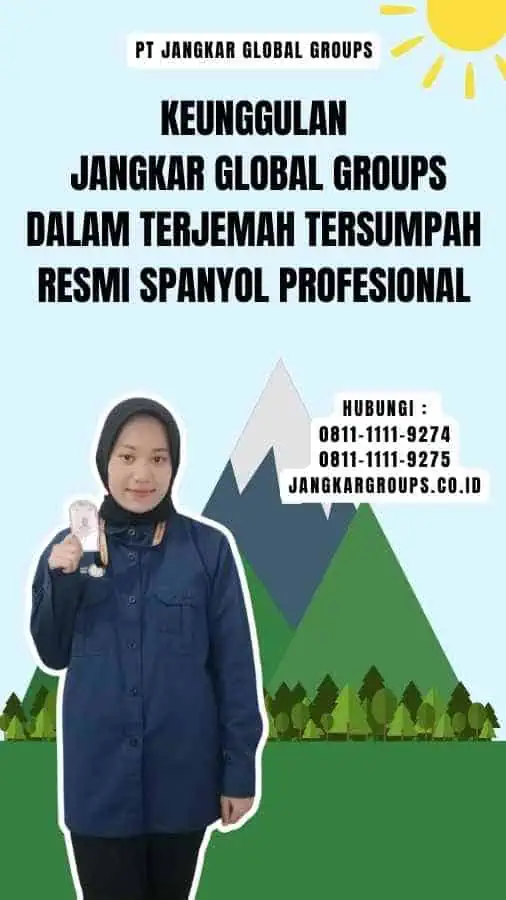 Keunggulan Jangkar Global Groups dalam Terjemah Tersumpah Resmi Spanyol Profesional