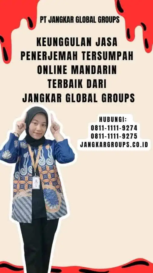 Keunggulan Jasa Penerjemah Tersumpah Online Mandarin Terbaik dari Jangkar Global Groups