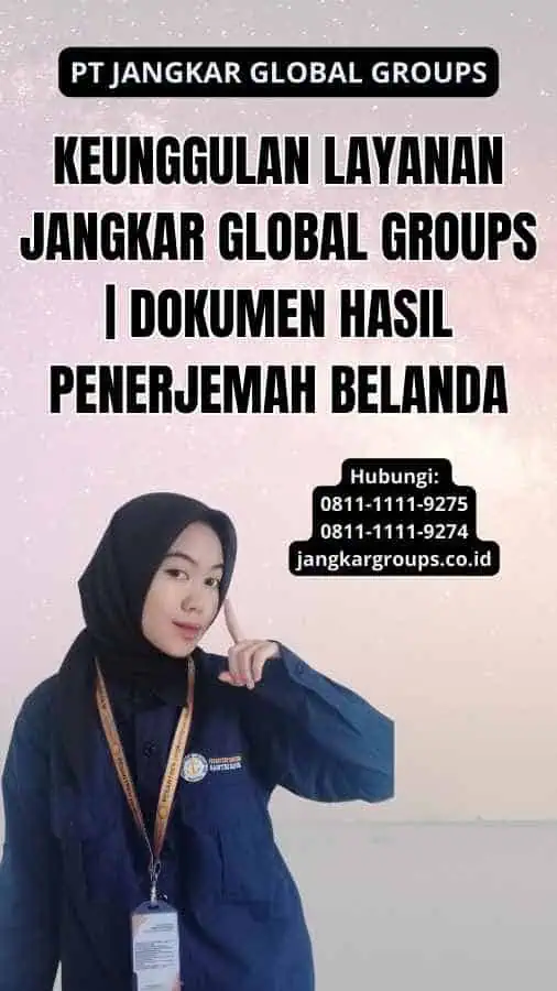 Keunggulan Layanan Jangkar Global Groups | Dokumen Hasil Penerjemah Belanda