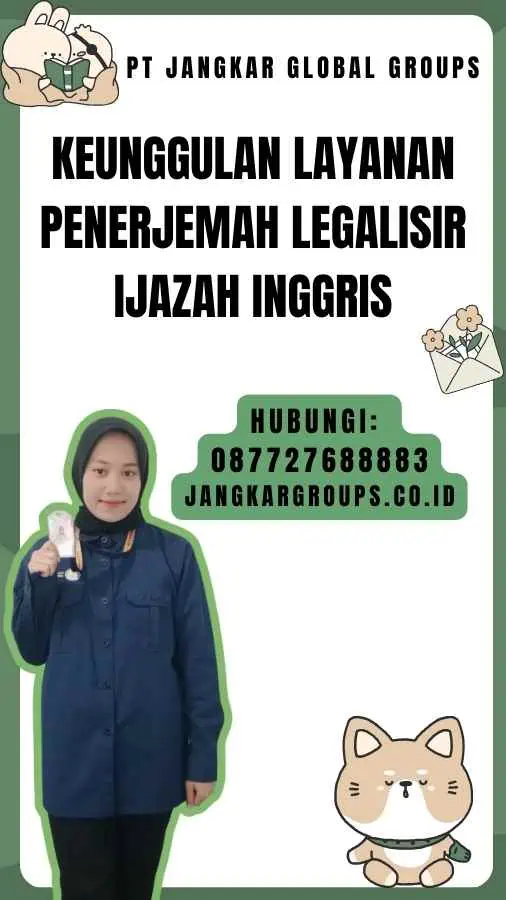 Keunggulan Layanan Penerjemah Legalisir Ijazah Inggris