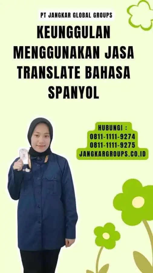 Keunggulan Menggunakan Jasa Translate Bahasa Spanyol