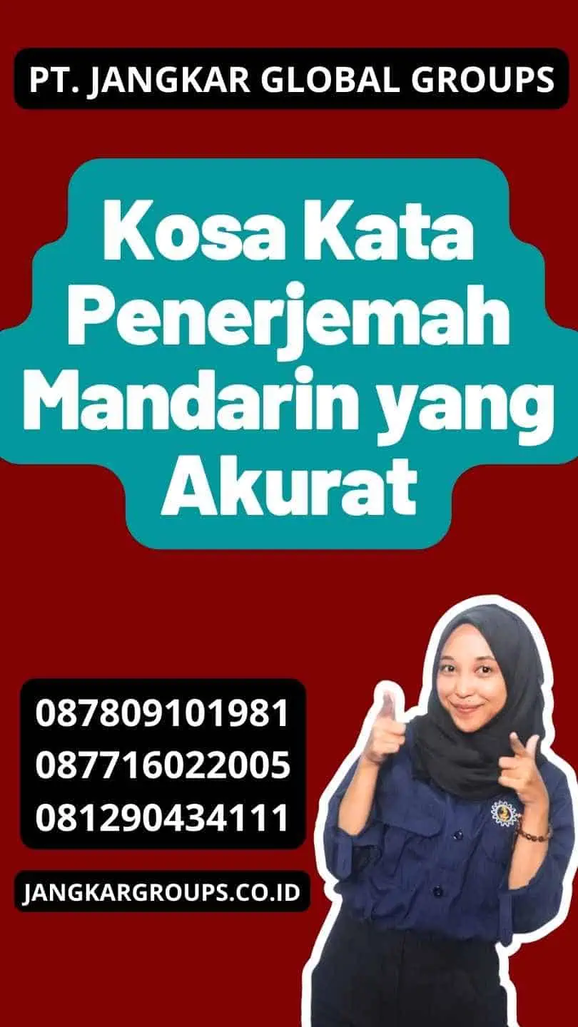 Kosa Kata Penerjemah Mandarin yang Akurat