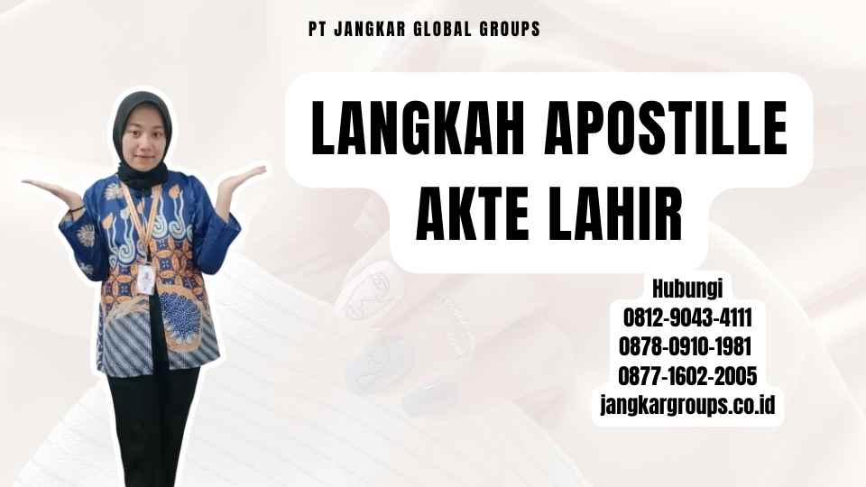 Langkah Apostille Akte Lahir