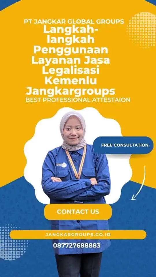 Langkah-langkah Penggunaan Layanan Jasa Legalisasi Kemenlu Jangkargroups