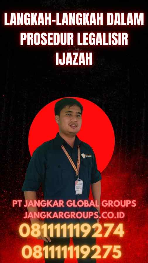 Langkah-langkah dalam Prosedur legalisir ijazah